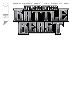 Invincible Universe: Battle Beast #1 Blank Variant