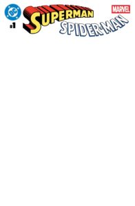 DC / Marvel: Superman / Spider-Man #1 Blank Variant