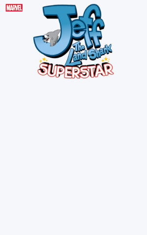 Jeff The Land Shark: Superstar #1 Blank Variant