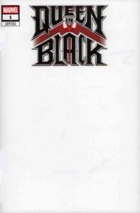 Queen in Black #1 Blank Variant
